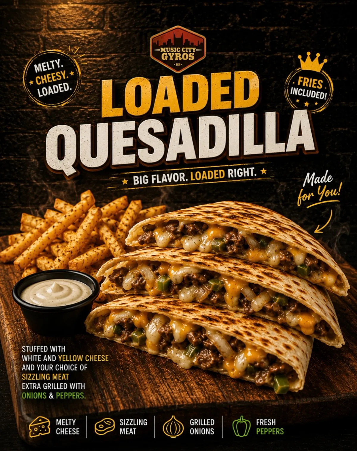 Loaded gyro quesadilla with fries